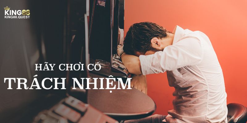 Quy định về việc tự kiểm soát chơi cá cược - chơi có trách nhiệm