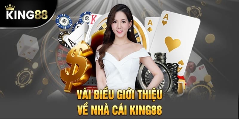 Chọn trải nghiệm King88 với nhiều lý do