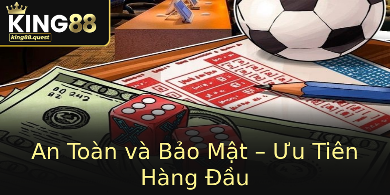 An Toàn và Bảo Mật – Ưu Tiên Hàng Đầu An Toàn và Bảo Mật – Ưu Tiên Hàng Đầu