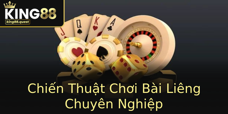 Chiến Thuật Chơi Bài Liêng Chuyên Nghiệp Chiến Thuật Chơi Bài Liêng Chuyên Nghiệp