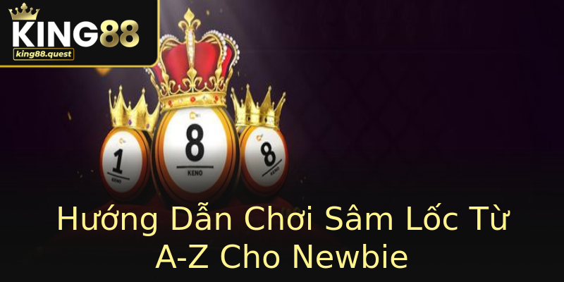 Hướng Dẫn Chơi Sâm Lốc Từ A-Z Cho Newbie Hướng Dẫn Chơi Sâm Lốc Từ A-Z Cho Newbie