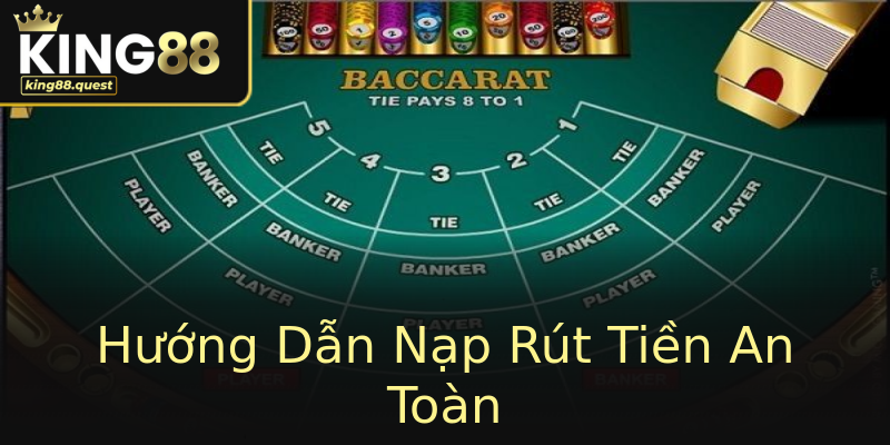 Hướng Dẫn Nạp Rút Tiền An Toàn Hướng Dẫn Nạp Rút Tiền An Toàn